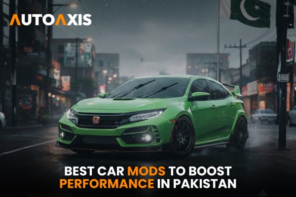 Best Car Mods to Boost Performance in Pakistan
