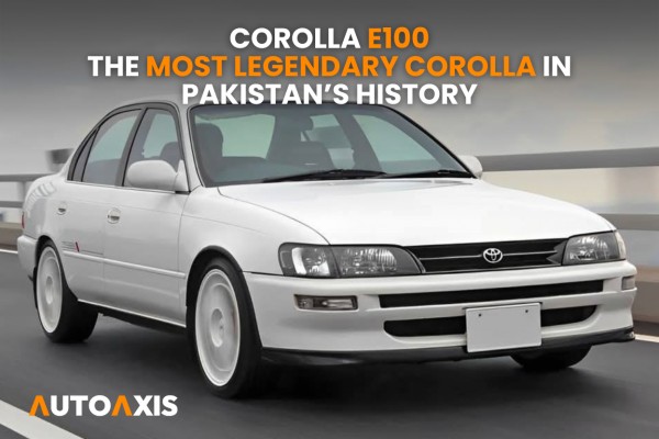 Corolla E100 (Indus Corolla): Why It Became the Most Legendary Corolla in Pakistan’s History