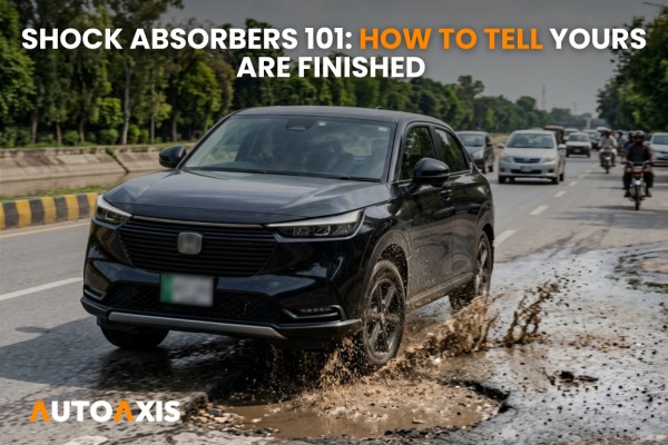Shock Absorbers 101: How to Tell Yours Are Finished (Pakistani Roads Edition)