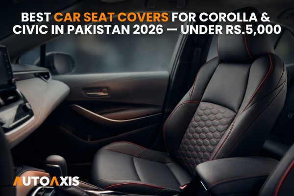 Best Car Seat Covers for Corolla & Civic in Pakistan 2026 — Under Rs.5,000